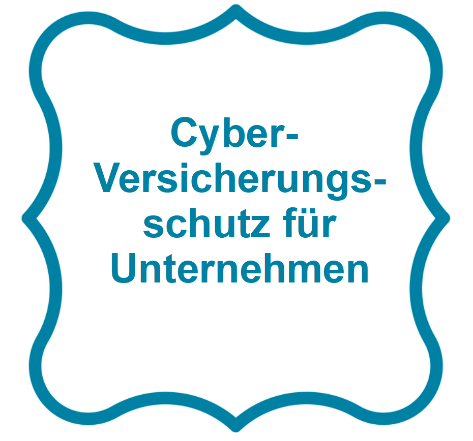 Cyber-Versicherungsschutz für Unternehmen